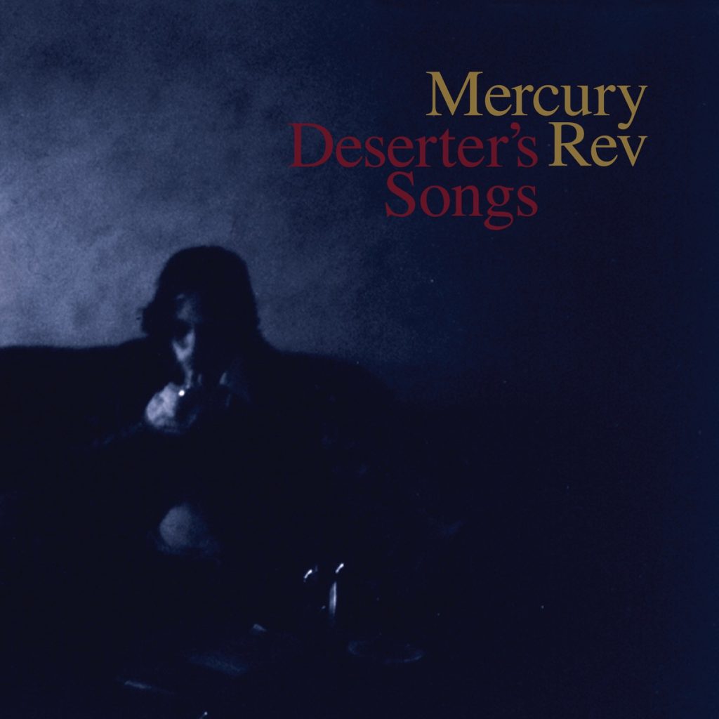 Mercury Rev Released Deserter S Songs Years Ago Today Magnet