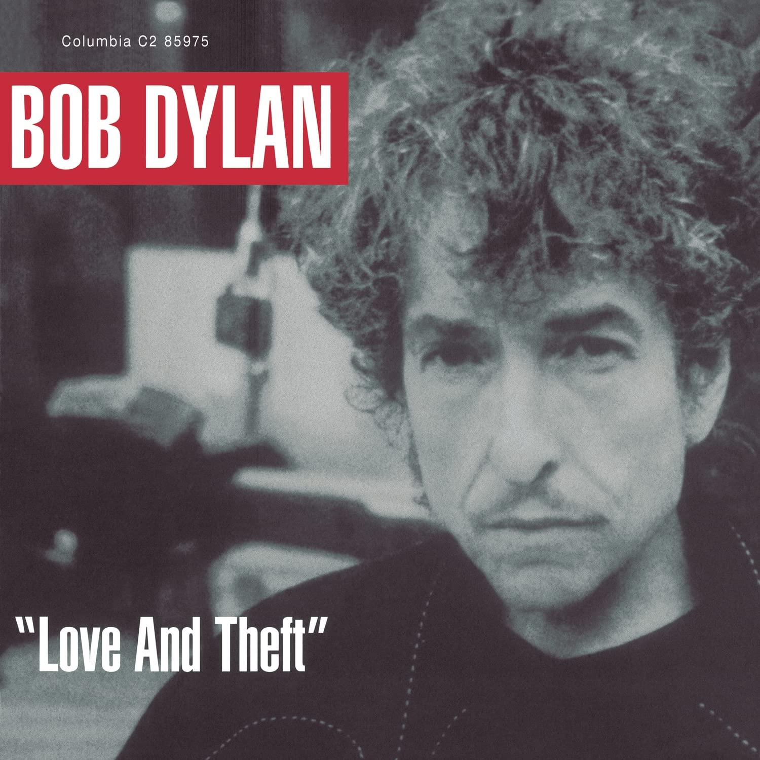 Bob Dylan Released “Love And Theft” 25 Years Ago Today Bob Dylan Released “Love And Theft” 25 Years Ago Today