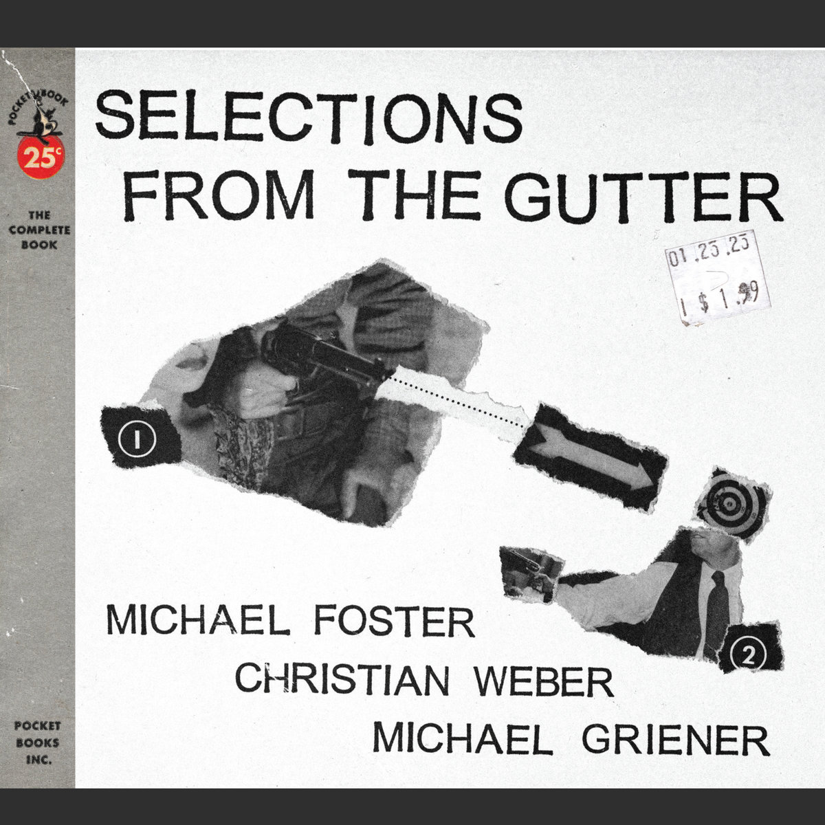 Essential New Music: Michael Foster / Christian Weber / Michael Griener’s “Selections From The Gutter”